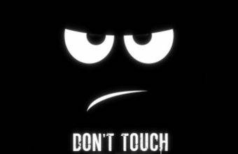 Dont touch my phone wallpaper  HD Mobile Walls