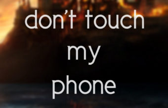 Dont Touch My Phone Wallpapers Hd