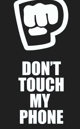 Dont touch My Phone Wallpaper 43 340x550