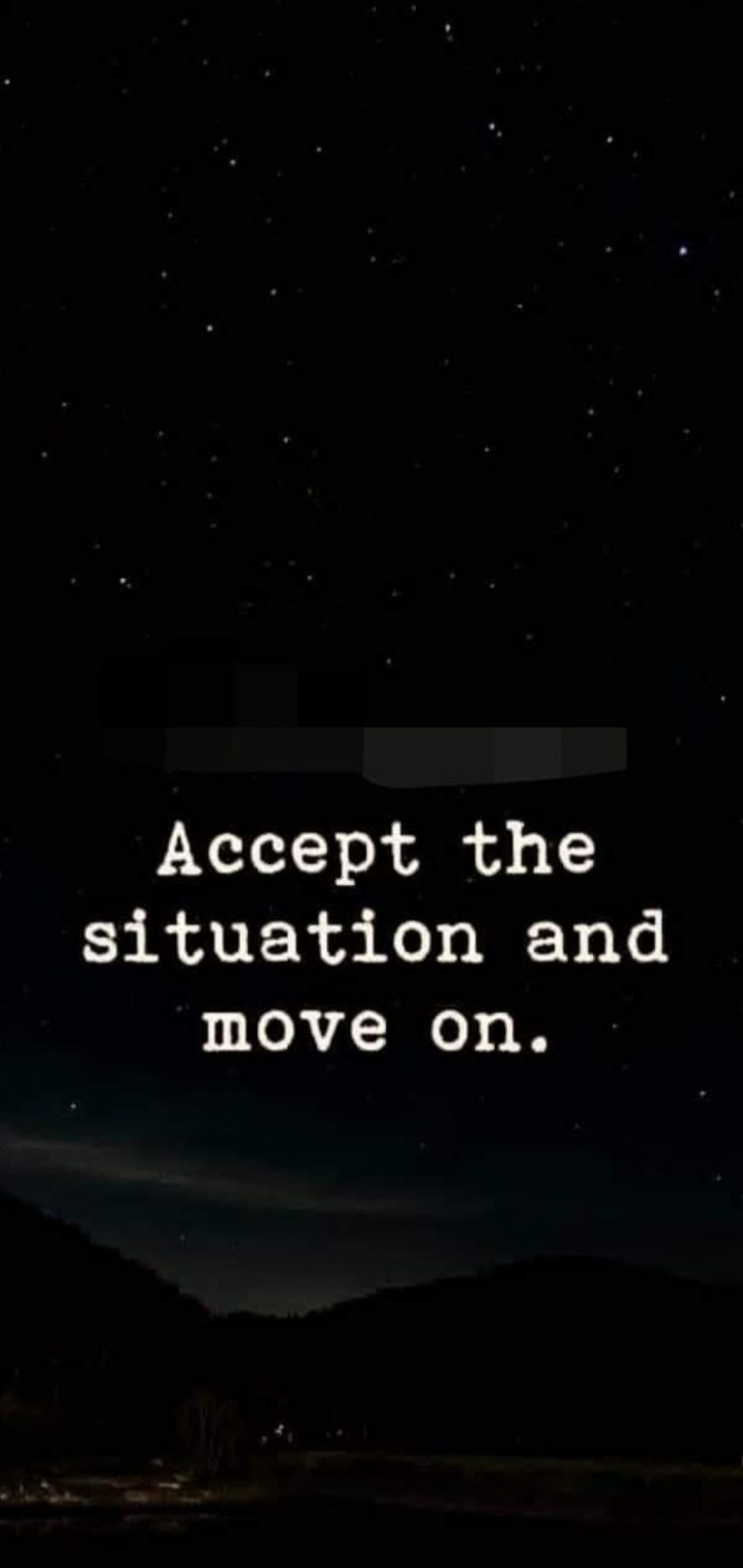Accept The Situation and Move On Wallpaper