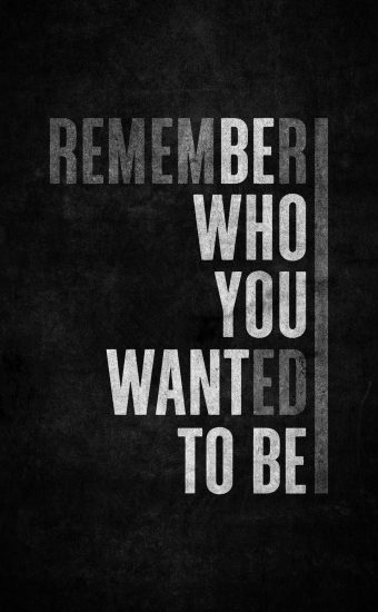 Be Who You Want To Be Wallpaper