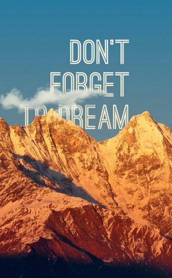 Don't Forget To Dream Wallpaper
