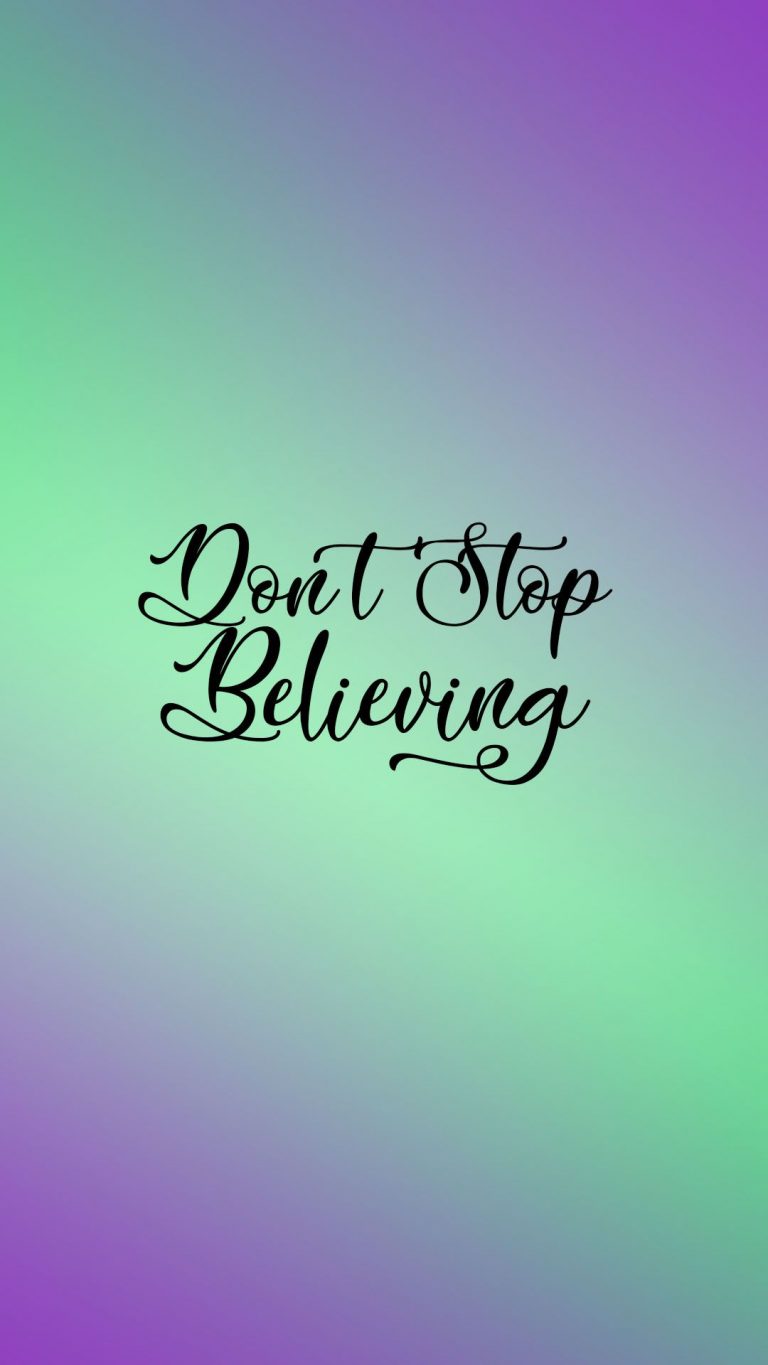 Don't Stop Believing Wallpaper