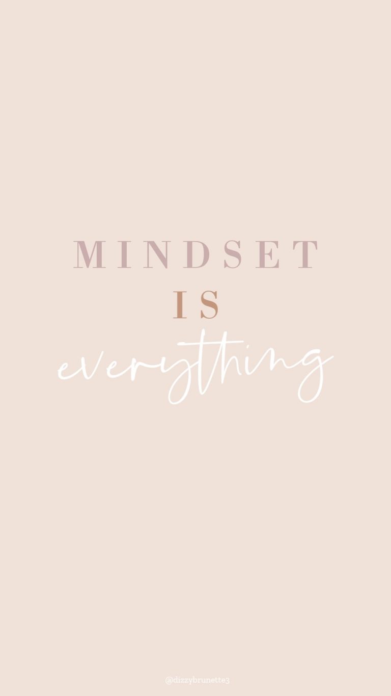 Mindset is Everything Wallpaper
