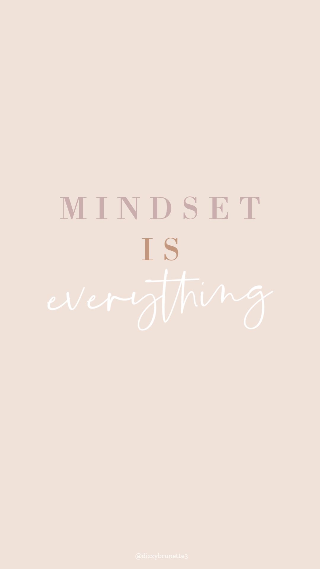Update more than 58 mindset is everything wallpaper best - in.cdgdbentre