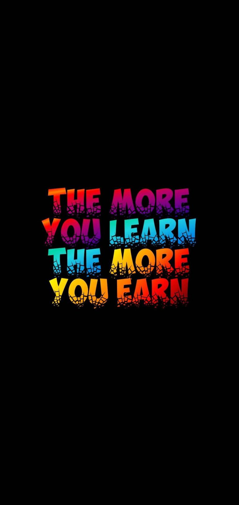 The More You Learn, The more you Earn Wallpaper