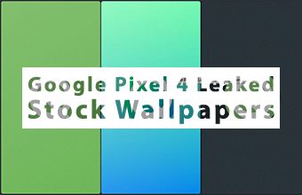 Google Pixel 4 Leaked Stock Wallpapers