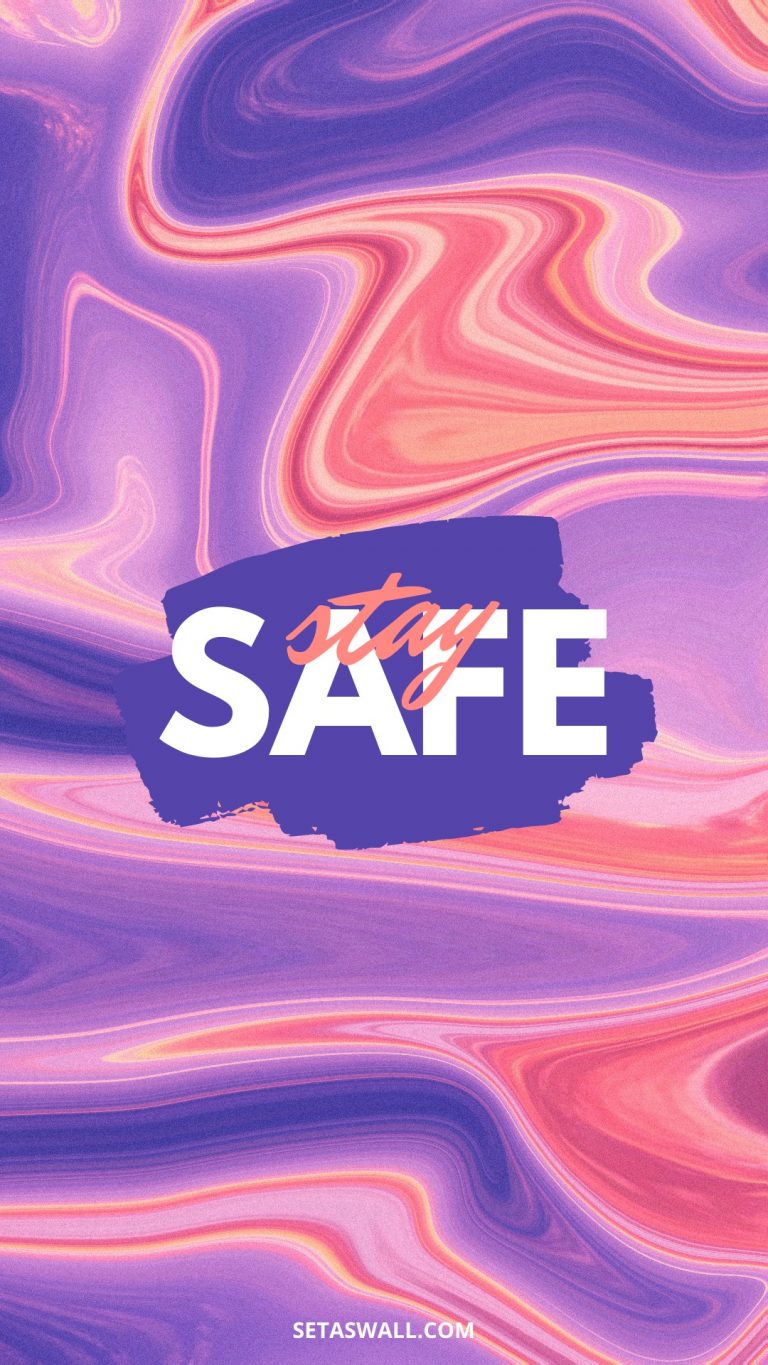 Stay Home, Stay Safe Wallpaper [1080x1920] - 19