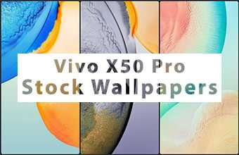 Vivo X50 Pro Stock Wallpapers