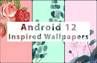 Android 12 Inspired Wallpapers