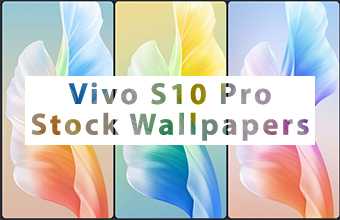 Vivo S10 Pro Stock Wallpapers
