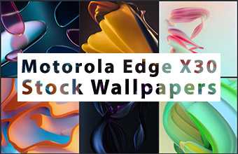 Motorola Edge X30 Stock Wallpapers