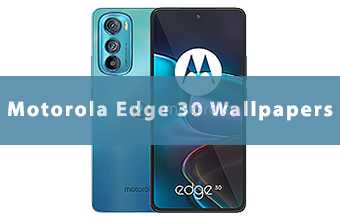 Motorola Edge 30 Wallpapers