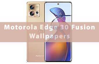 Motorola Edge 30 Fusion Wallpapers